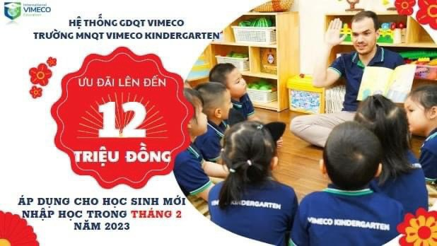 Chương trình ưu đãi của trường mầm non quốc tế Vimeco Kindergarten.